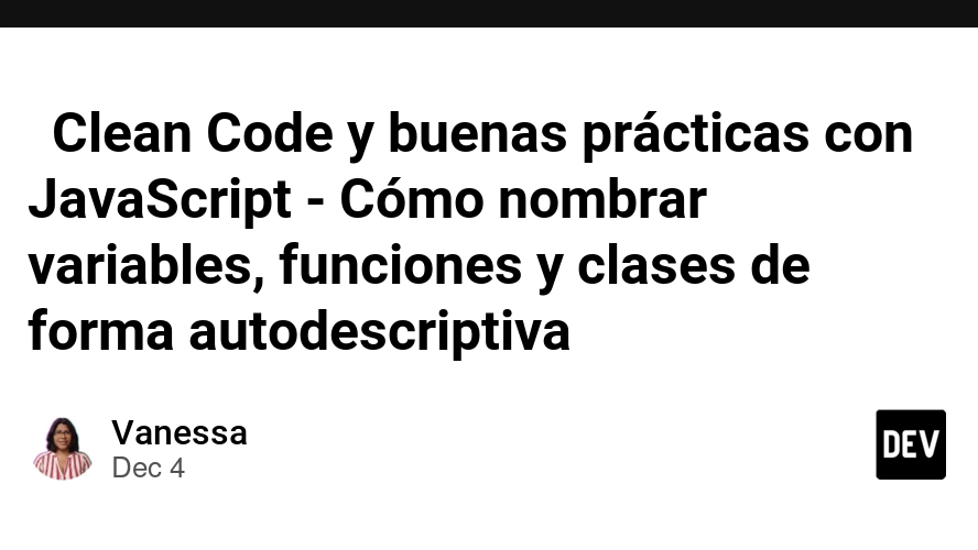 Buenas prácticas al nombrar variables y funciones 1 🚀Clean Code y buenas prácticas con JavaScript - Cómo nombrar ...