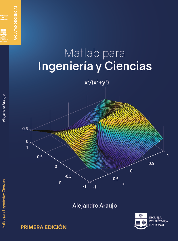 Cómo usar MATLAB para ingeniería y matemáticas 1 Escuela Politécnica Nacional | Matlab para Ingeniería y Ciencias