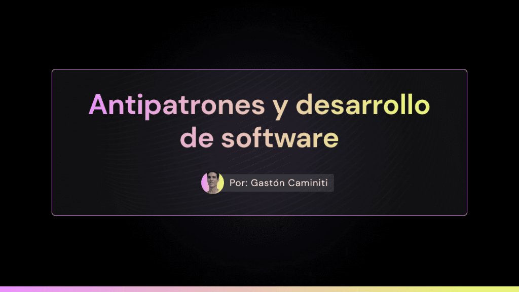 Evita los anti-patrones más comunes en el desarrollo de software 1 Antipatrones en desarrollo de software: qué evitar | Coderhouse
